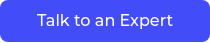 Talk to an Expert